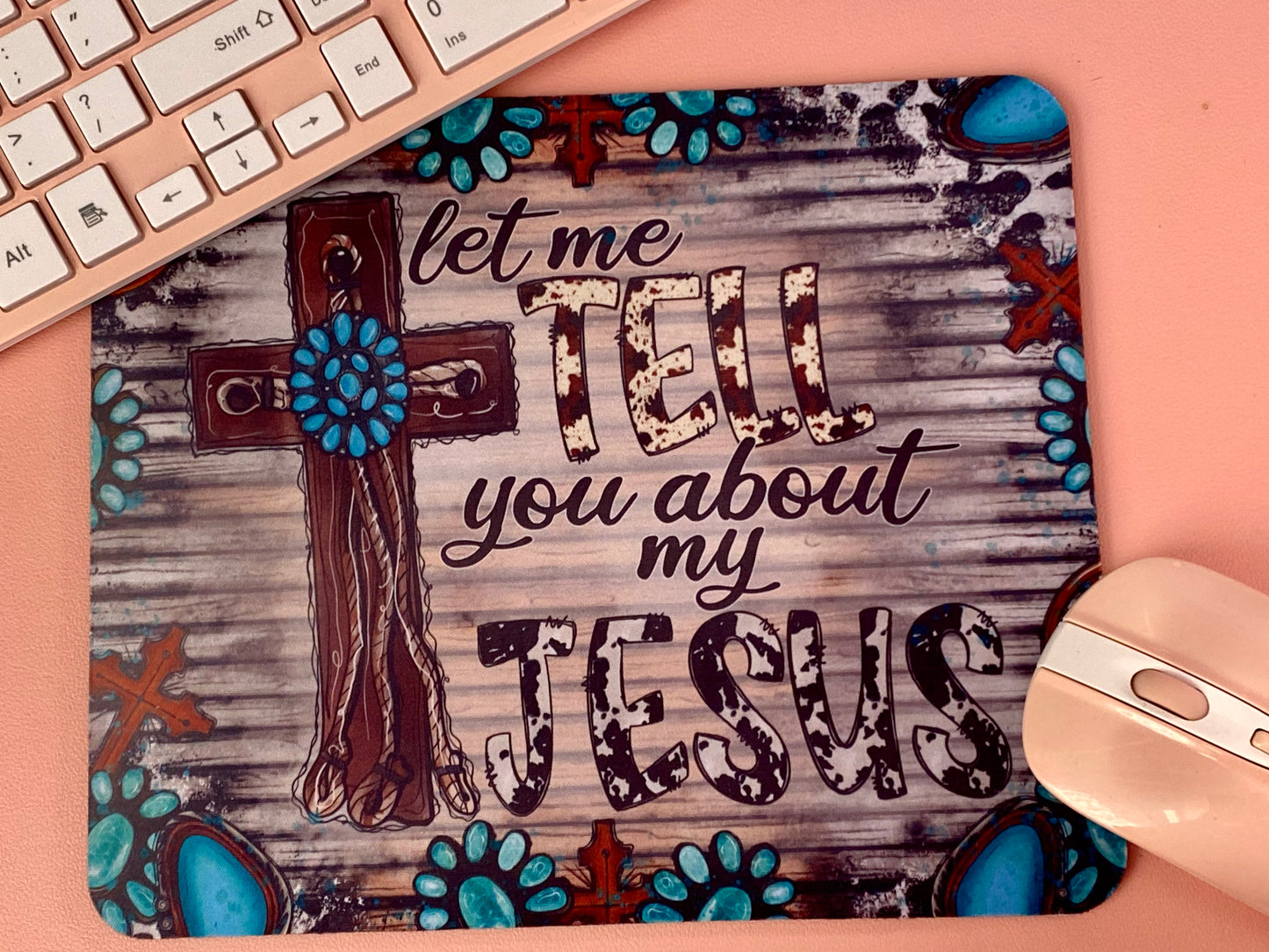 Let me tell you about my Jesus mousepads