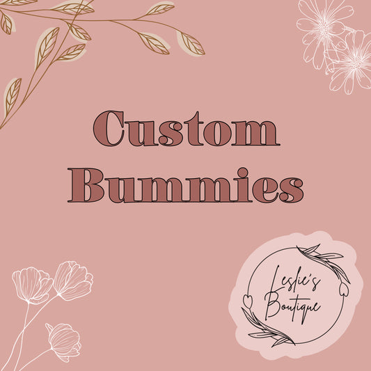 Custom bummies