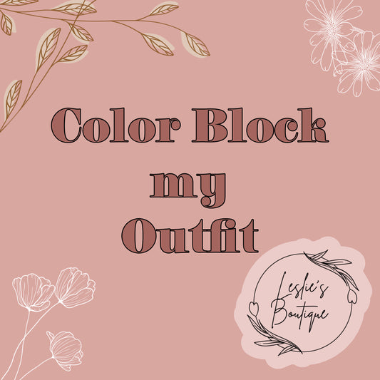 Colorblock my outfit