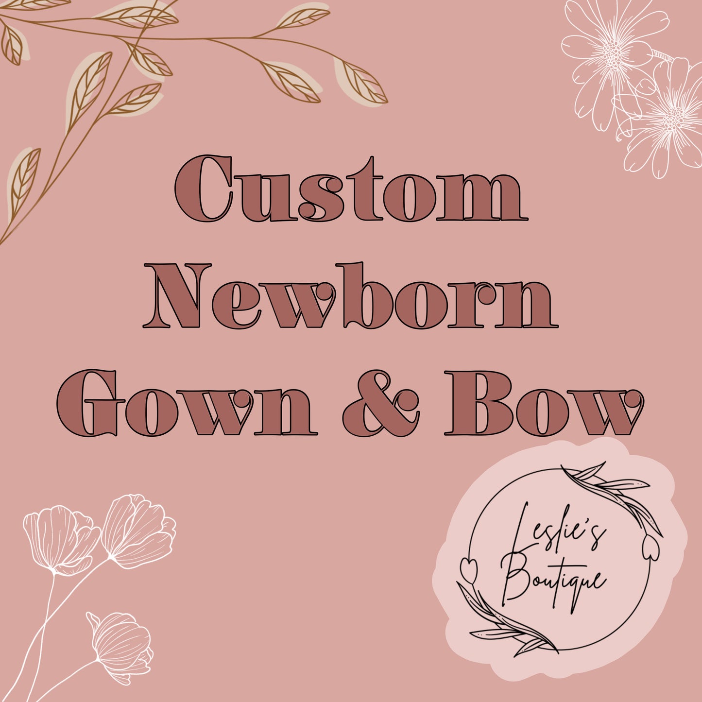 Custom newborn gown with bow