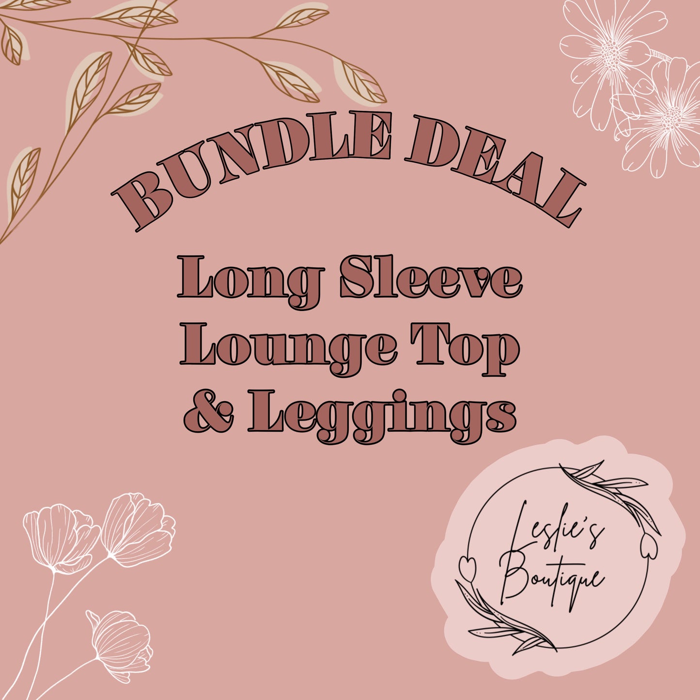 Lounge top long sleeve and leggings bundle