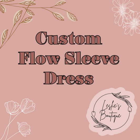 Custom flow sleeve dress