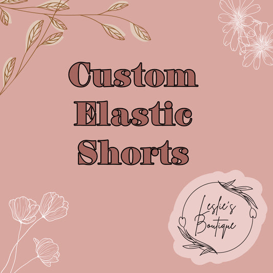 Custom elastic waistband shorts