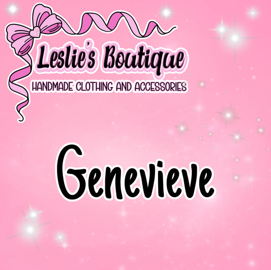 Custom Genevieve
