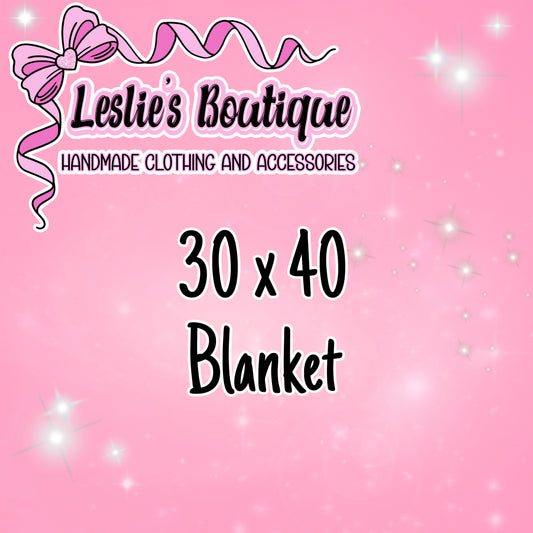 Custom Blanket 30x40